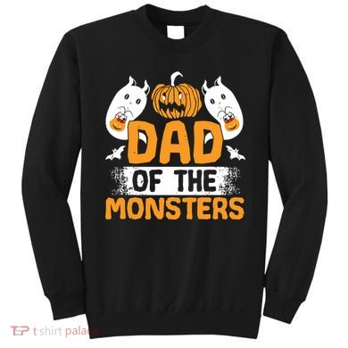 Dad Of The Monsters For Halloween Party Sweatshirt
