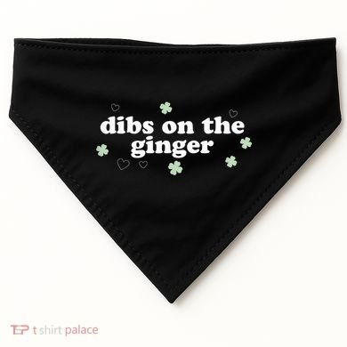 Dibs On The Ginger Funny St Patricks Day USA-Made Doggie Bandana