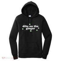 Dibs On The Ginger Funny St Patricks Day Women's Hoodie thumb 0