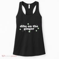 Dibs On The Ginger Funny St Patricks Day Women's Tank Top thumb 0