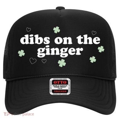 Dibs On The Ginger Funny St Patricks Day Hat