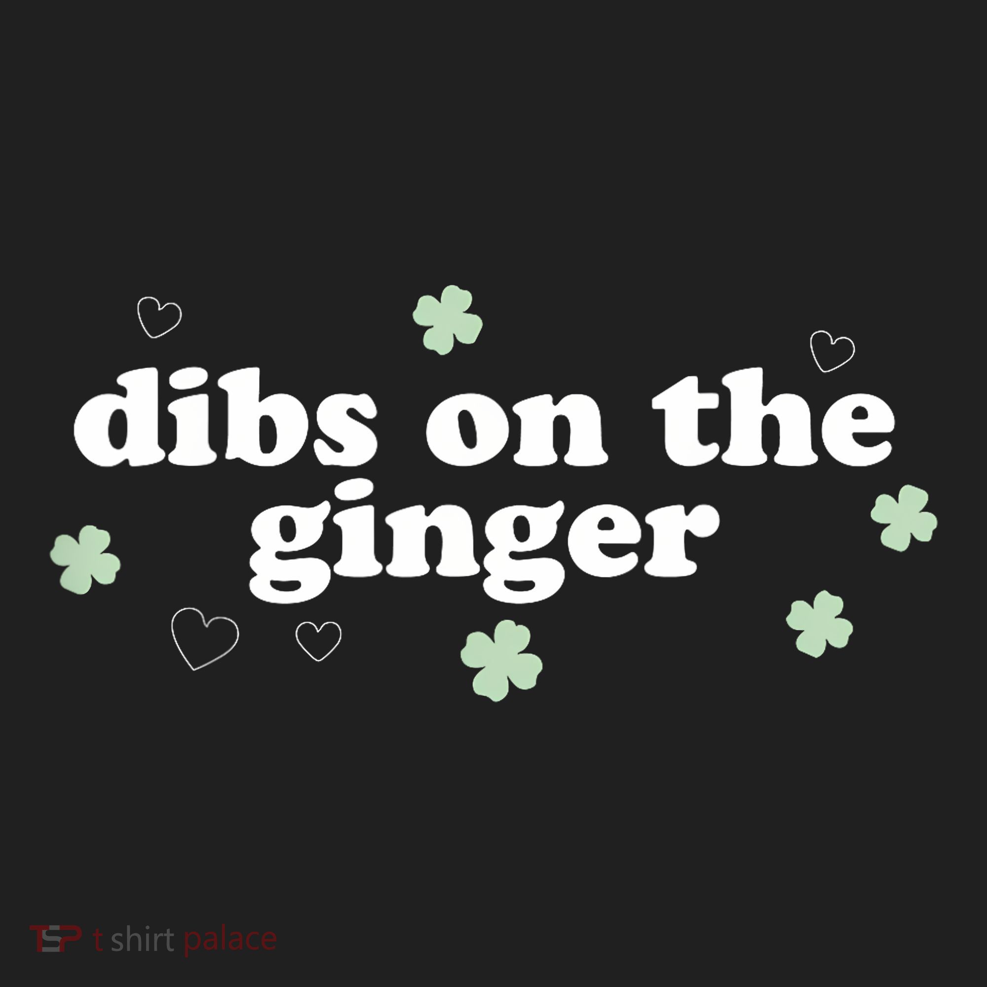 Dibs On The Ginger Funny St Patricks Day Hat