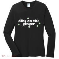 Dibs On The Ginger Funny St Patricks Day Women's Long Sleeve Shirt thumb 0