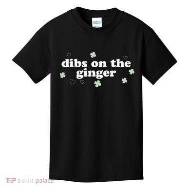 Dibs On The Ginger Funny St Patricks Day Kids T-Shirt