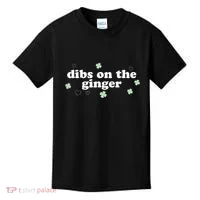 Dibs On The Ginger Funny St Patricks Day Kids T-Shirt thumb 0