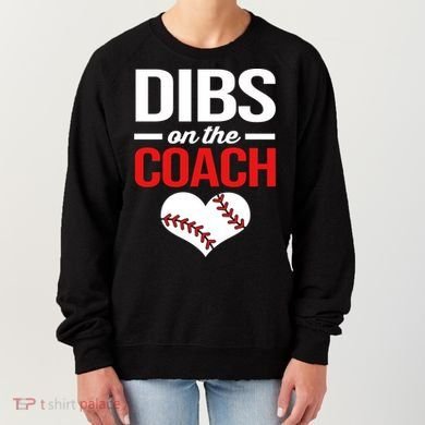 Dibs On The Coach Baseball Women Gift Women's Sweatshirt