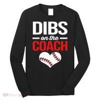 Dibs On The Coach Baseball Women Gift Long Sleeve Shirt thumb 0