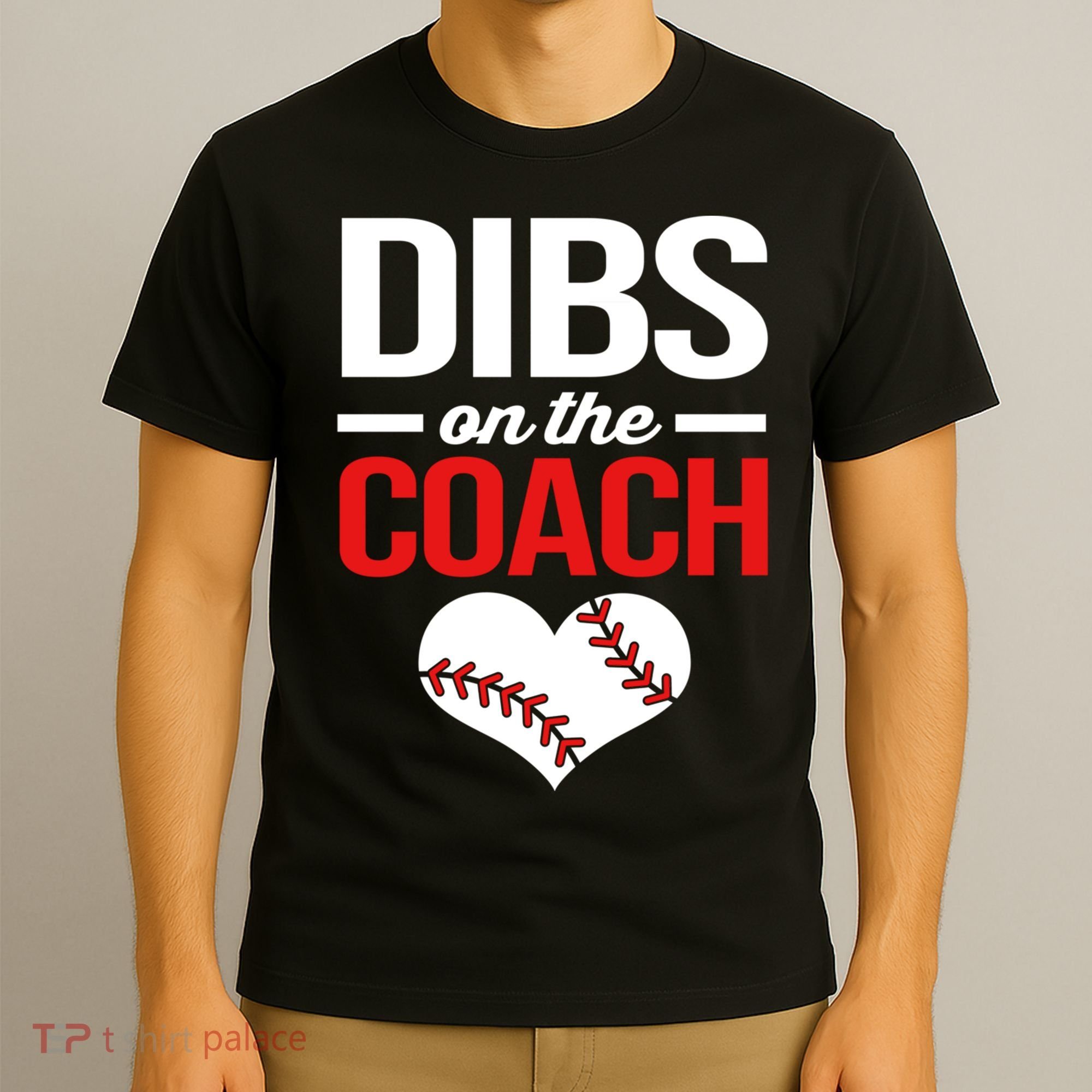 Dibs On The Coach Baseball Women Gift T-Shirt