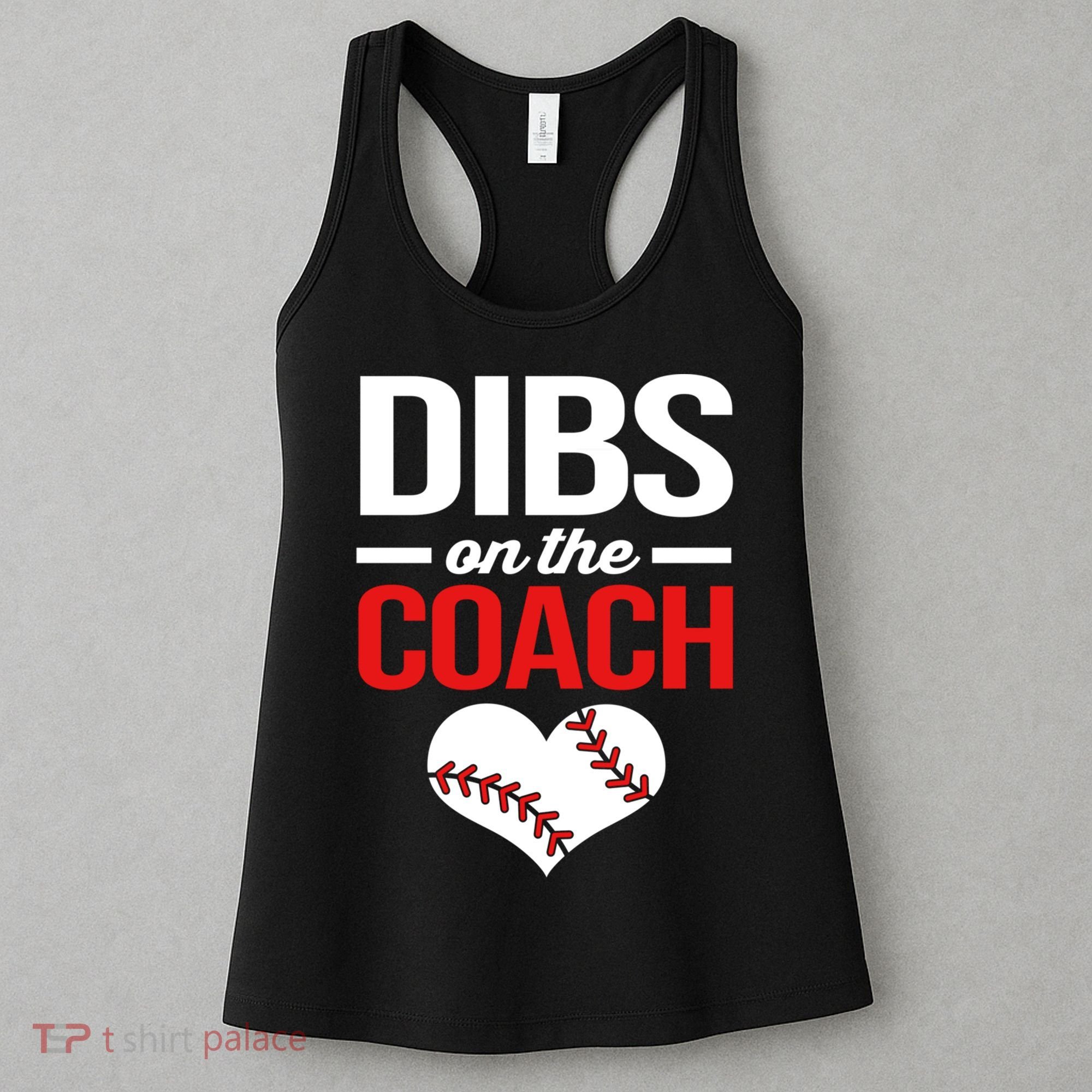 Dibs On The Coach Baseball Women Gift Women's Tank Top