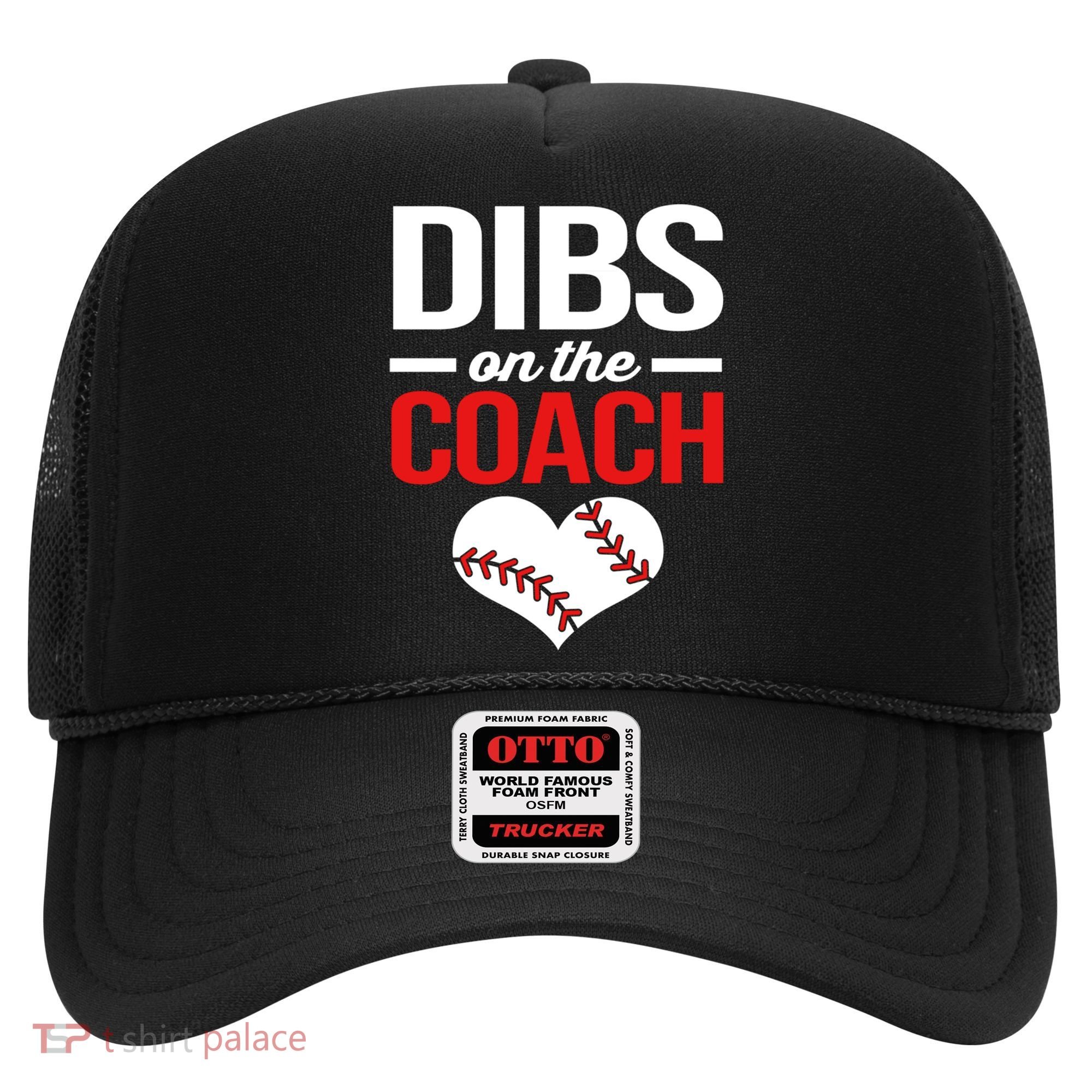 Dibs On The Coach Baseball Women Gift Hat