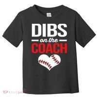 Dibs On The Coach Baseball Women Gift Toddler T-Shirt thumb 0