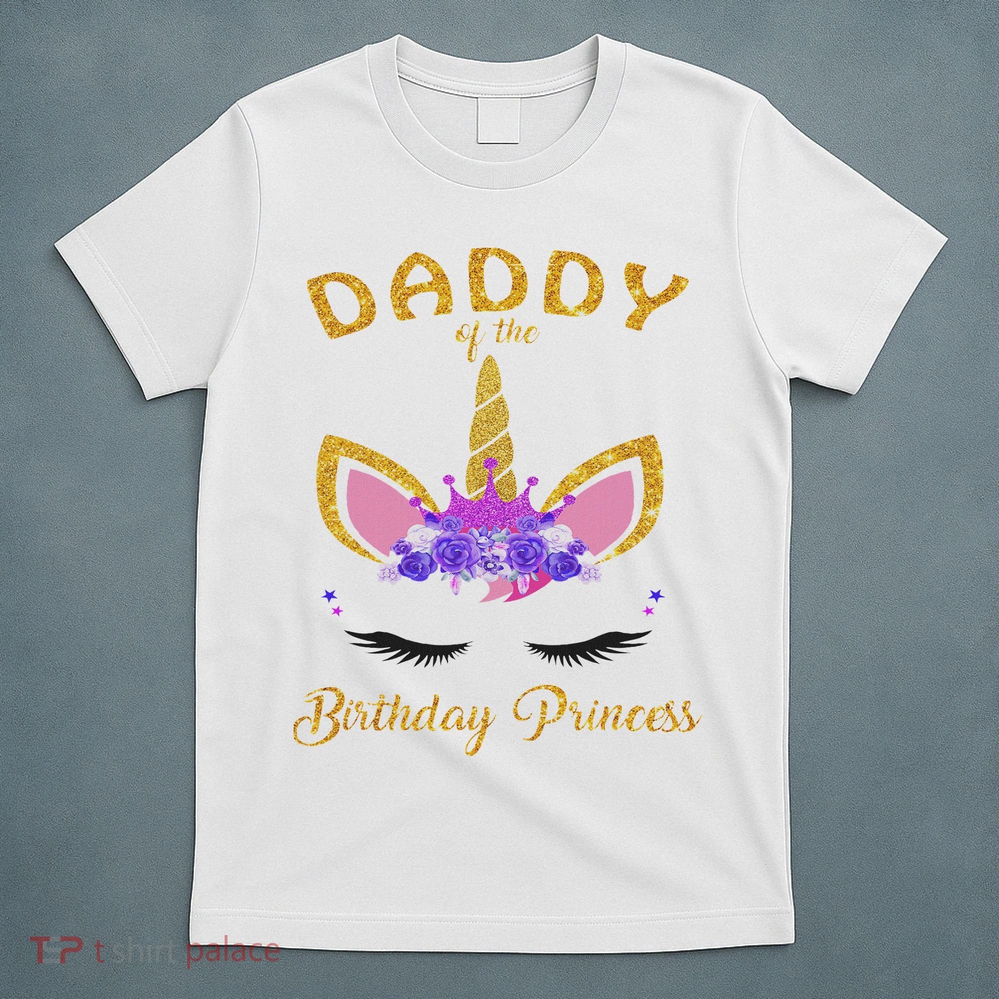 Daddy Of The Unicorn Birthday Princess Birthday Party Dad's T-Shirt