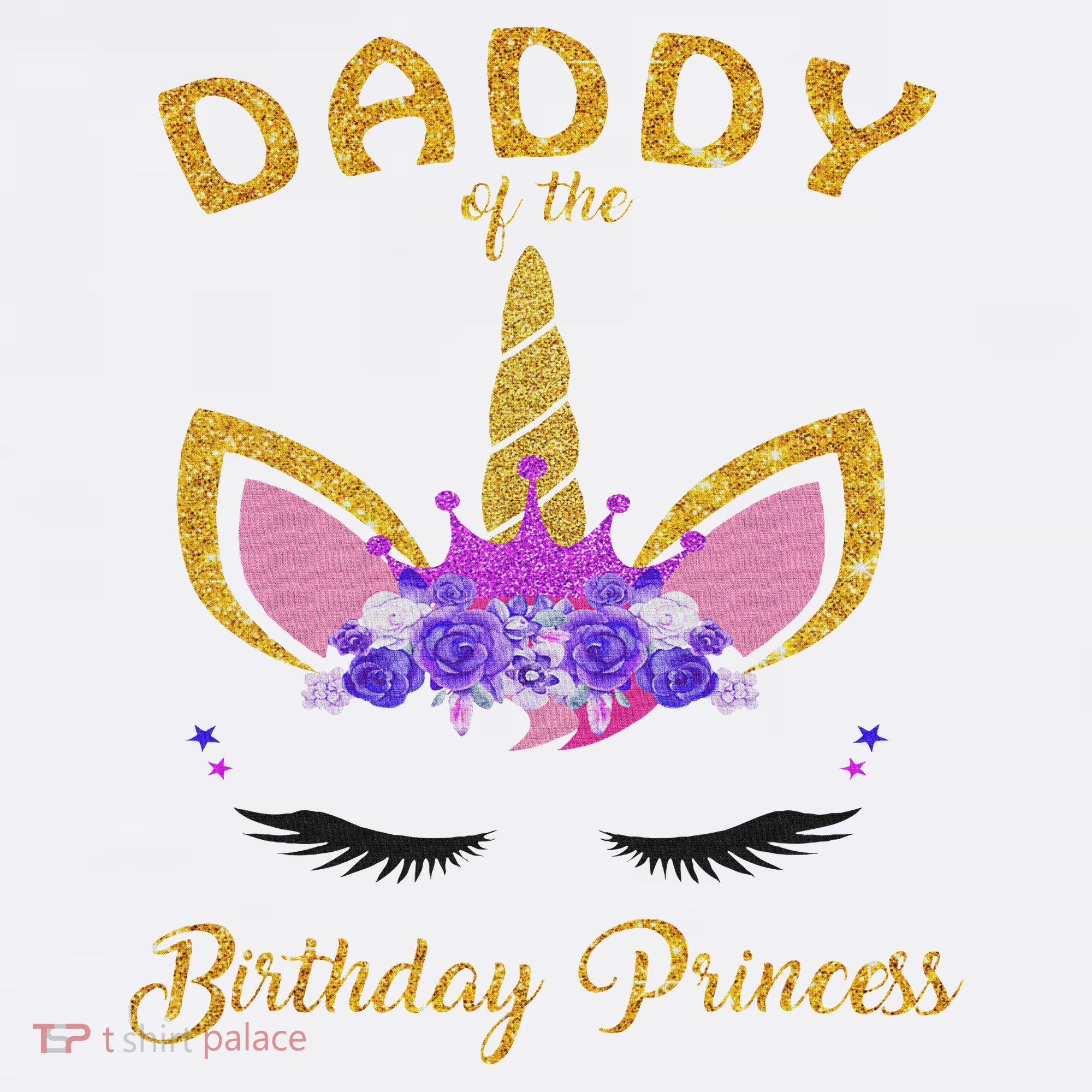 Daddy Of The Unicorn Birthday Princess Birthday Party Dad's T-Shirt