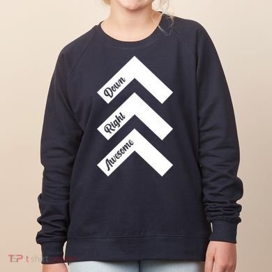 Down Right Awesome Arrow Down Syndrome Awareness Women's Sweatshirt