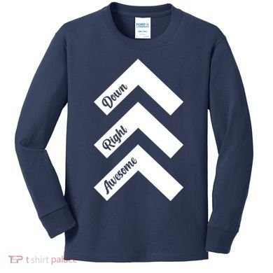 Down Right Awesome Arrow Down Syndrome Awareness Kids Long Sleeve Shirt
