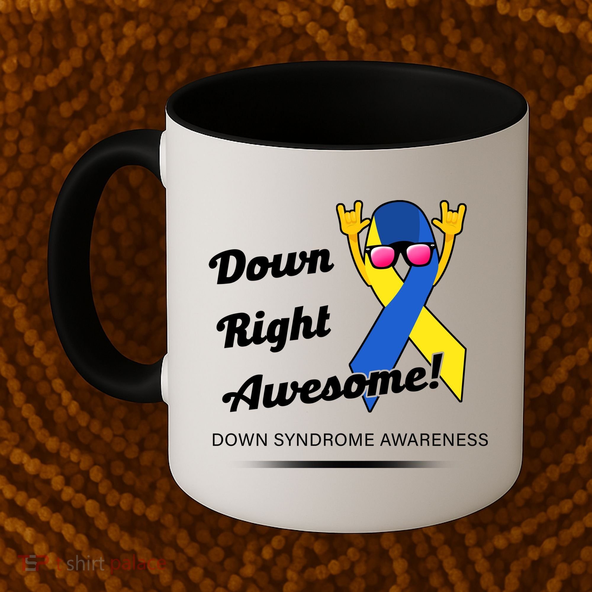 Down Right Awesome Down Syndrome Coffee Mug