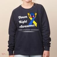 Down Right Awesome Down Syndrome Women's Sweatshirt thumb 0