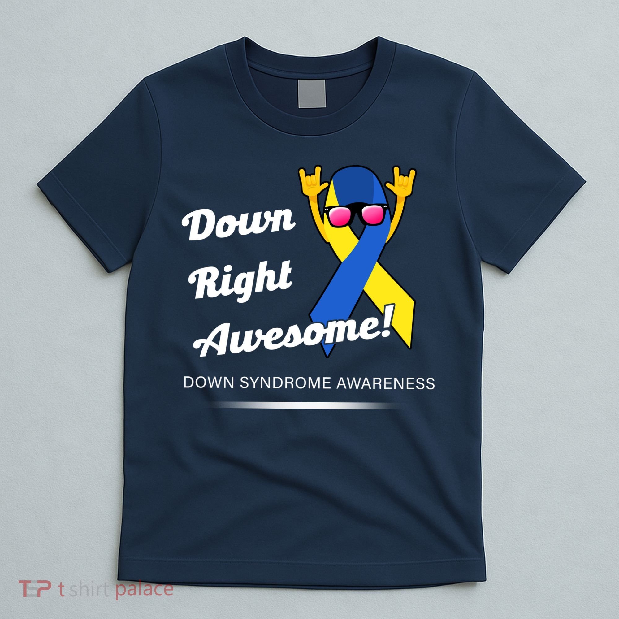Down Right Awesome Down Syndrome T-Shirt