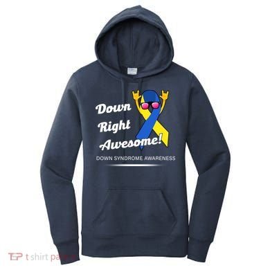 Down Right Awesome Down Syndrome Women's Hoodie