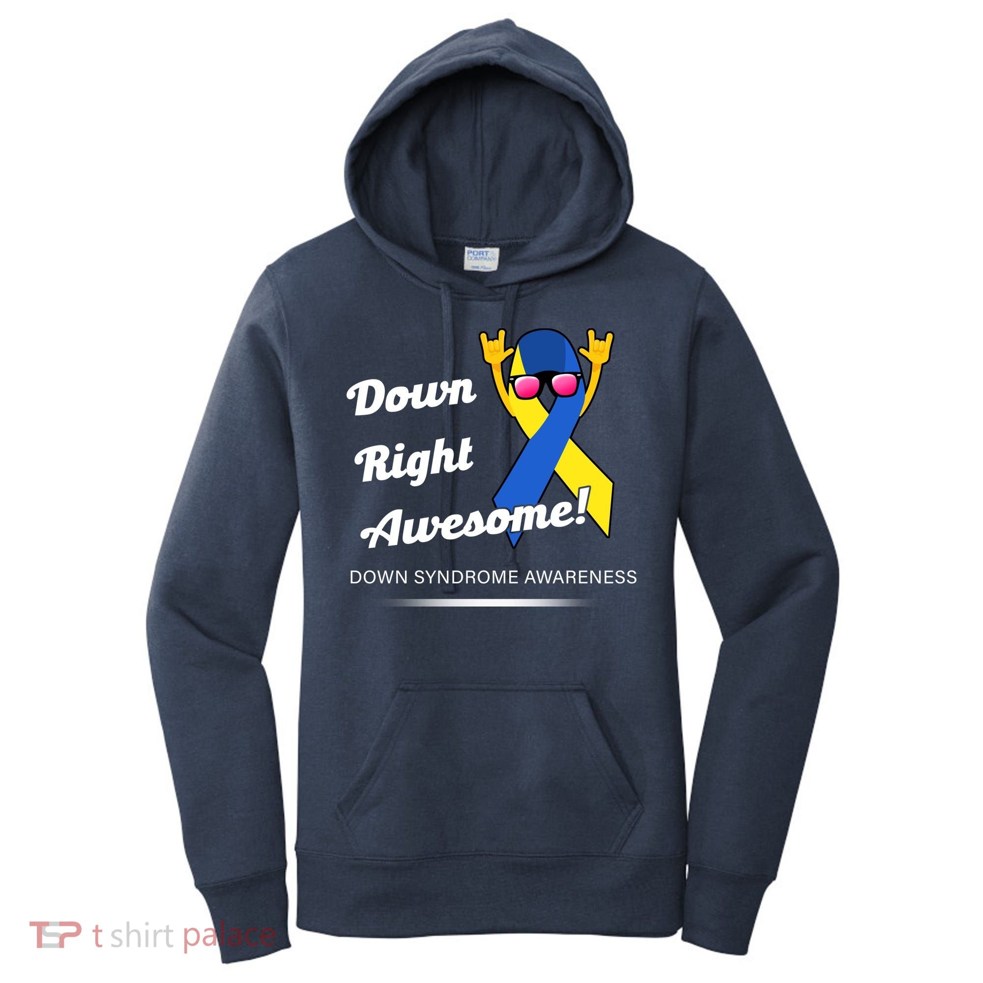 Down Right Awesome Down Syndrome Women's Hoodie