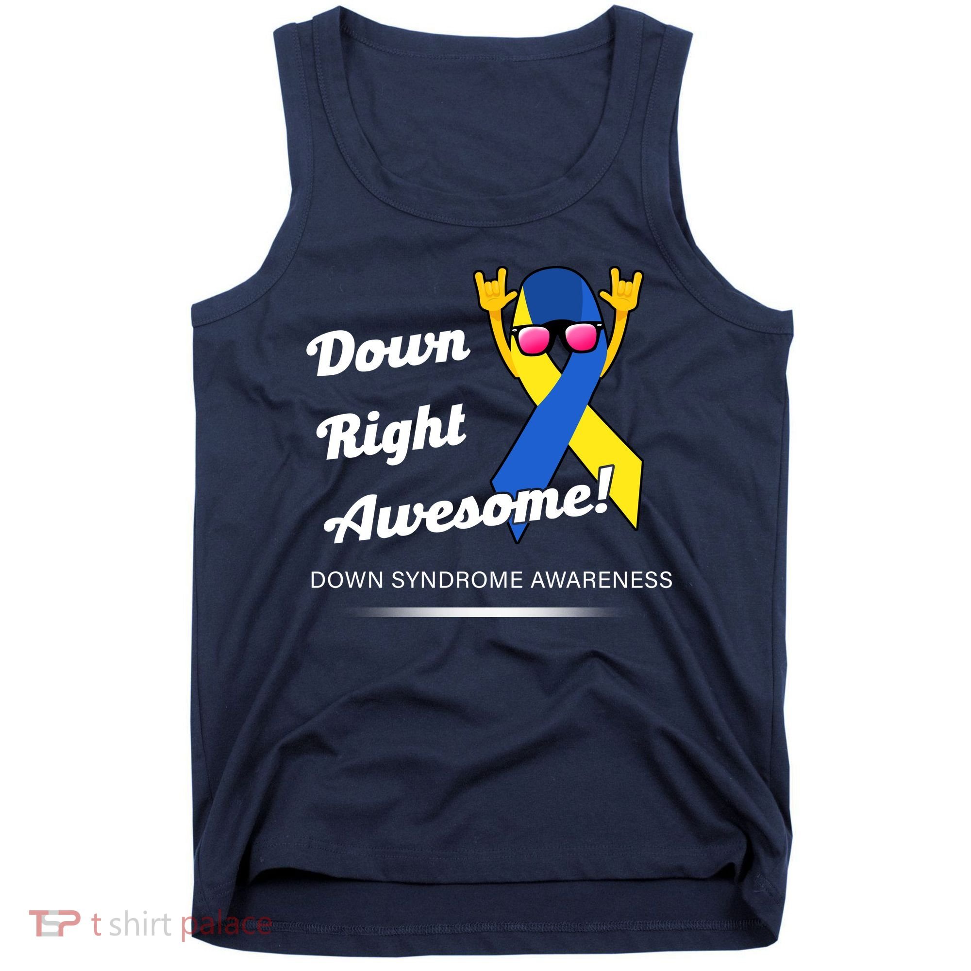Down Right Awesome Down Syndrome Tank Top
