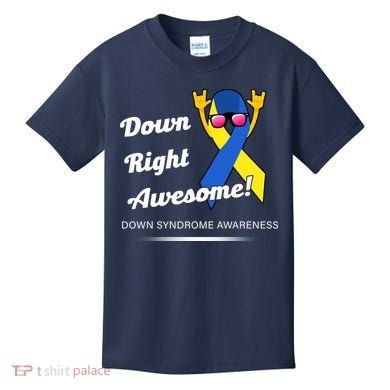Down Right Awesome Down Syndrome Kids T-Shirt