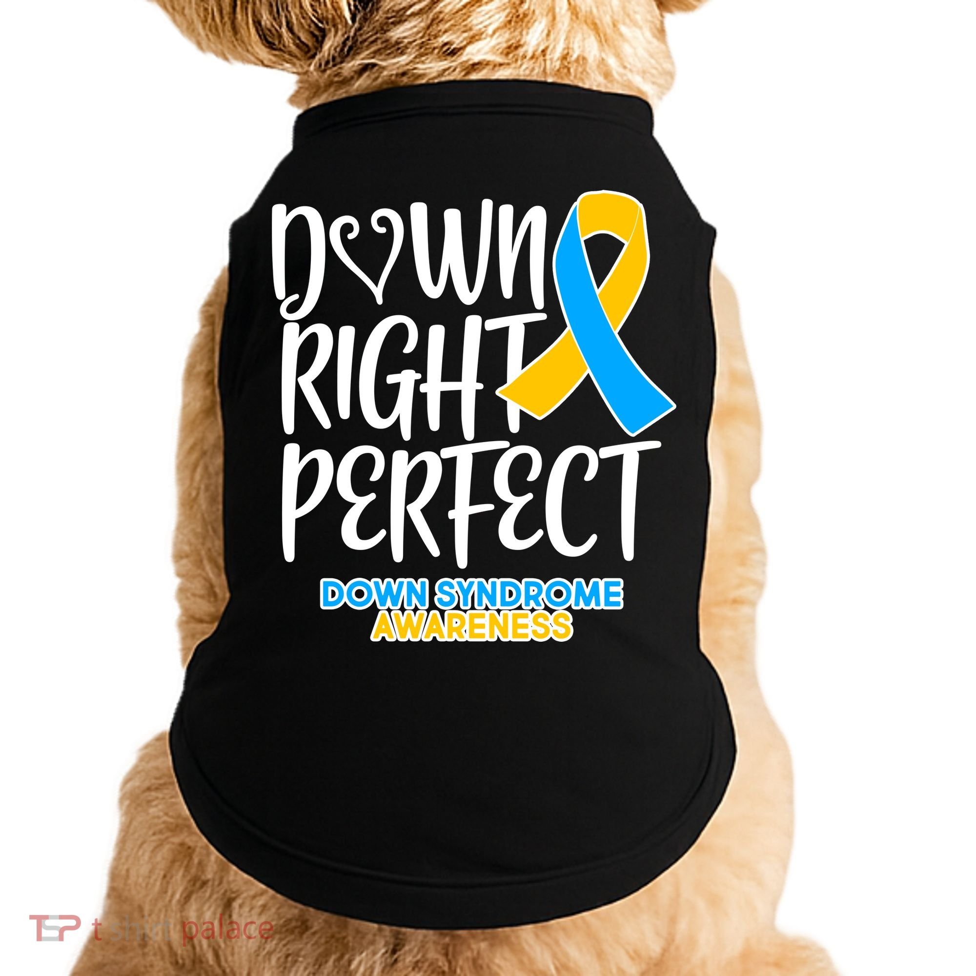 Down Right Perfect - Down Syndrome Awareness Doggie Tank