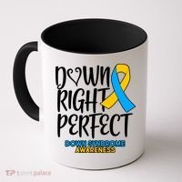 Down Right Perfect - Down Syndrome Awareness Coffee Mug thumb 0