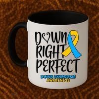 Down Right Perfect - Down Syndrome Awareness Coffee Mug thumb 2