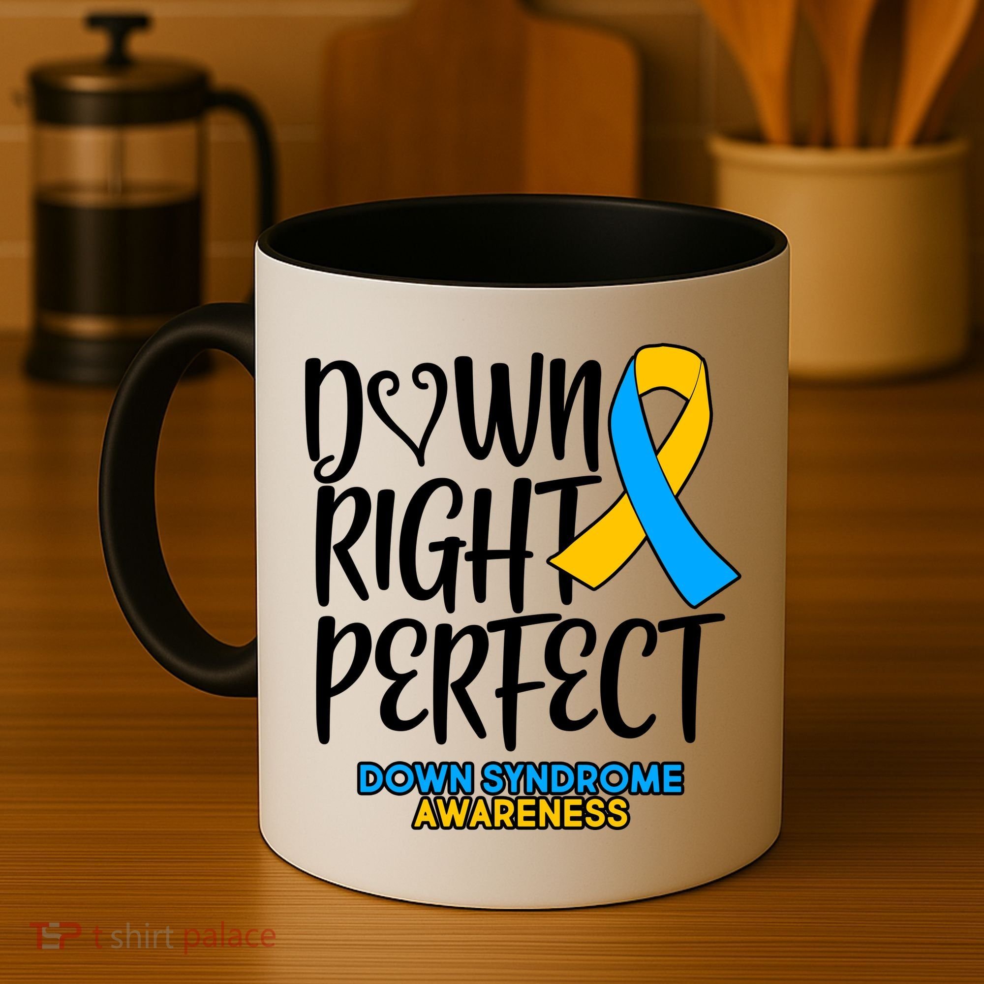 Down Right Perfect - Down Syndrome Awareness Coffee Mug