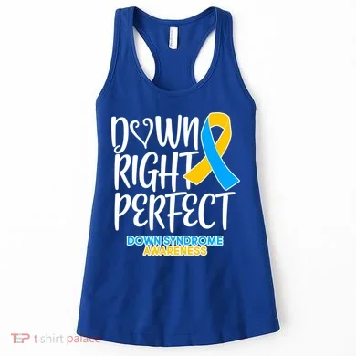 Down Right Perfect - Down Syndrome Awareness Women's Tank Top