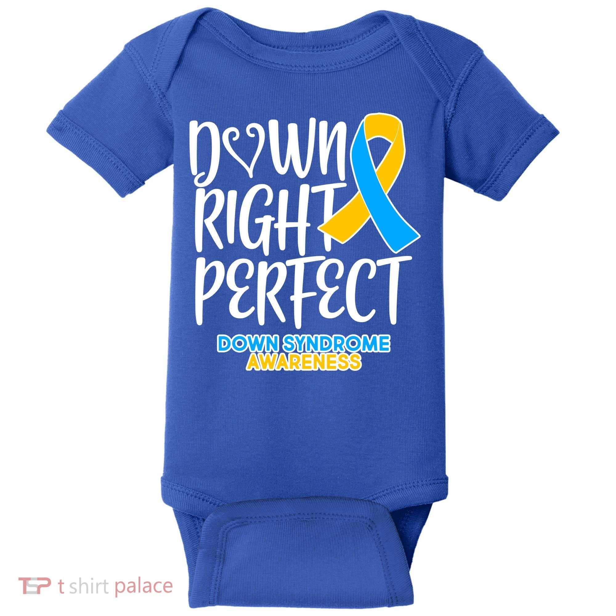 Down Right Perfect - Down Syndrome Awareness Baby Bodysuit