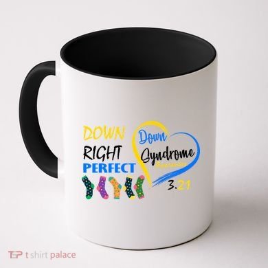 Down Right Perfect Down Syndrome Coffee Mug