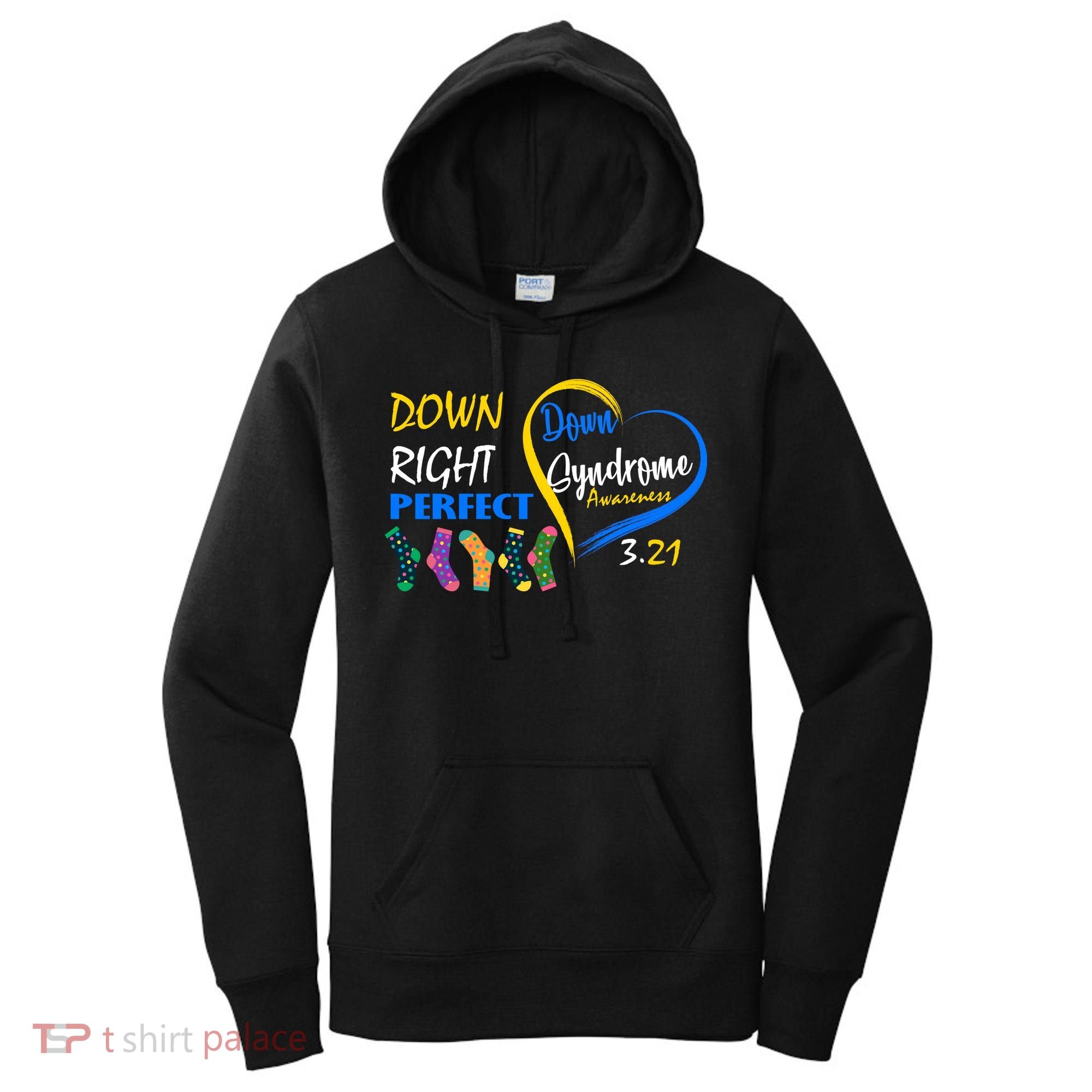 Down Right Perfect Down Syndrome Women's Hoodie