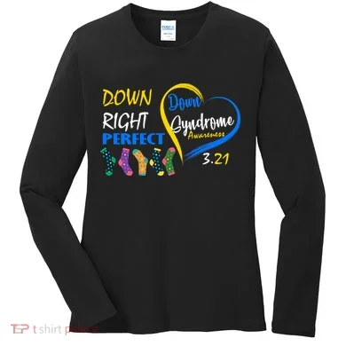 Down Right Perfect Down Syndrome Women's Long Sleeve Shirt