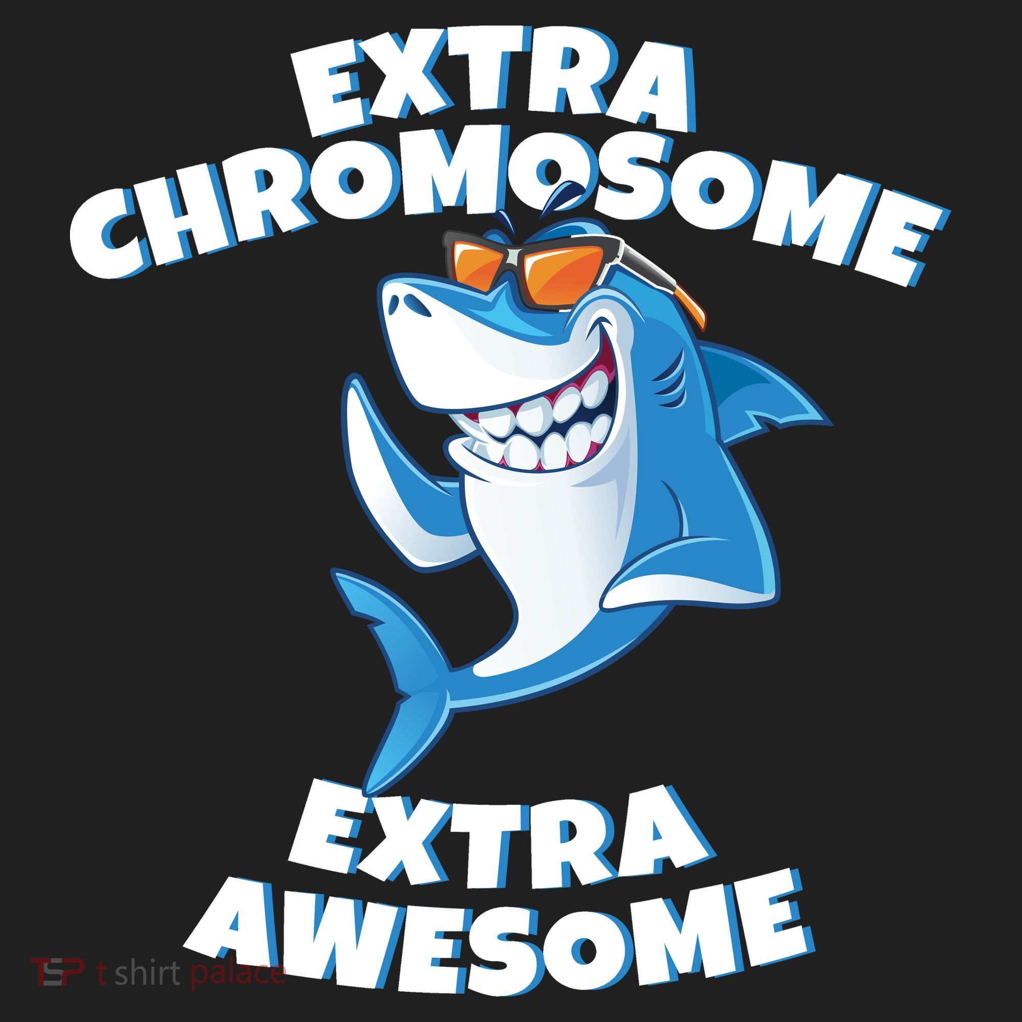 Down Syndrome - Extra Chromosome Shark Tumbler