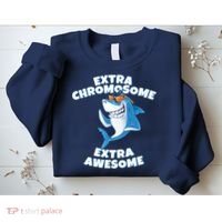 Down Syndrome - Extra Chromosome Shark Sweatshirt thumb 2