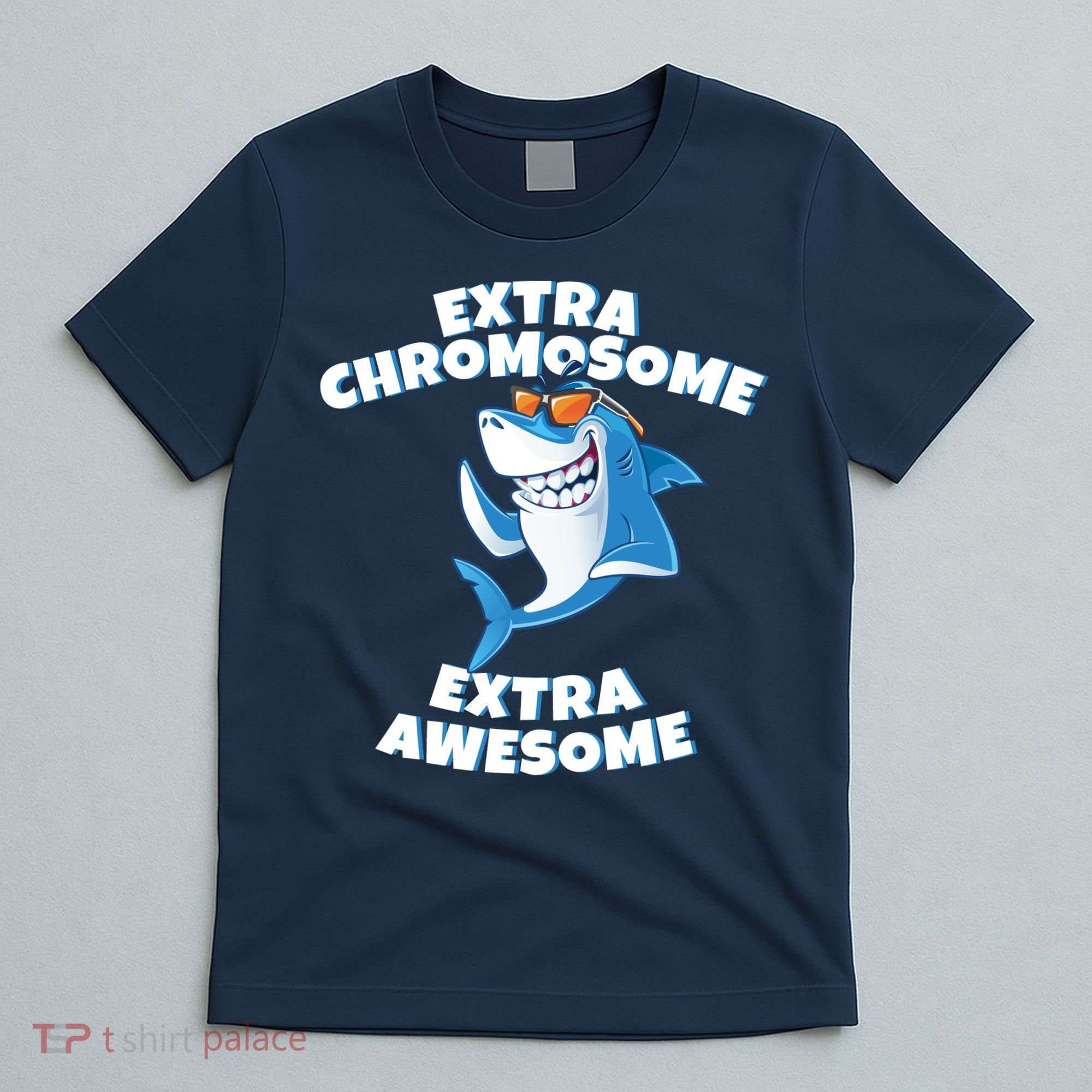 Down Syndrome - Extra Chromosome Shark T-Shirt