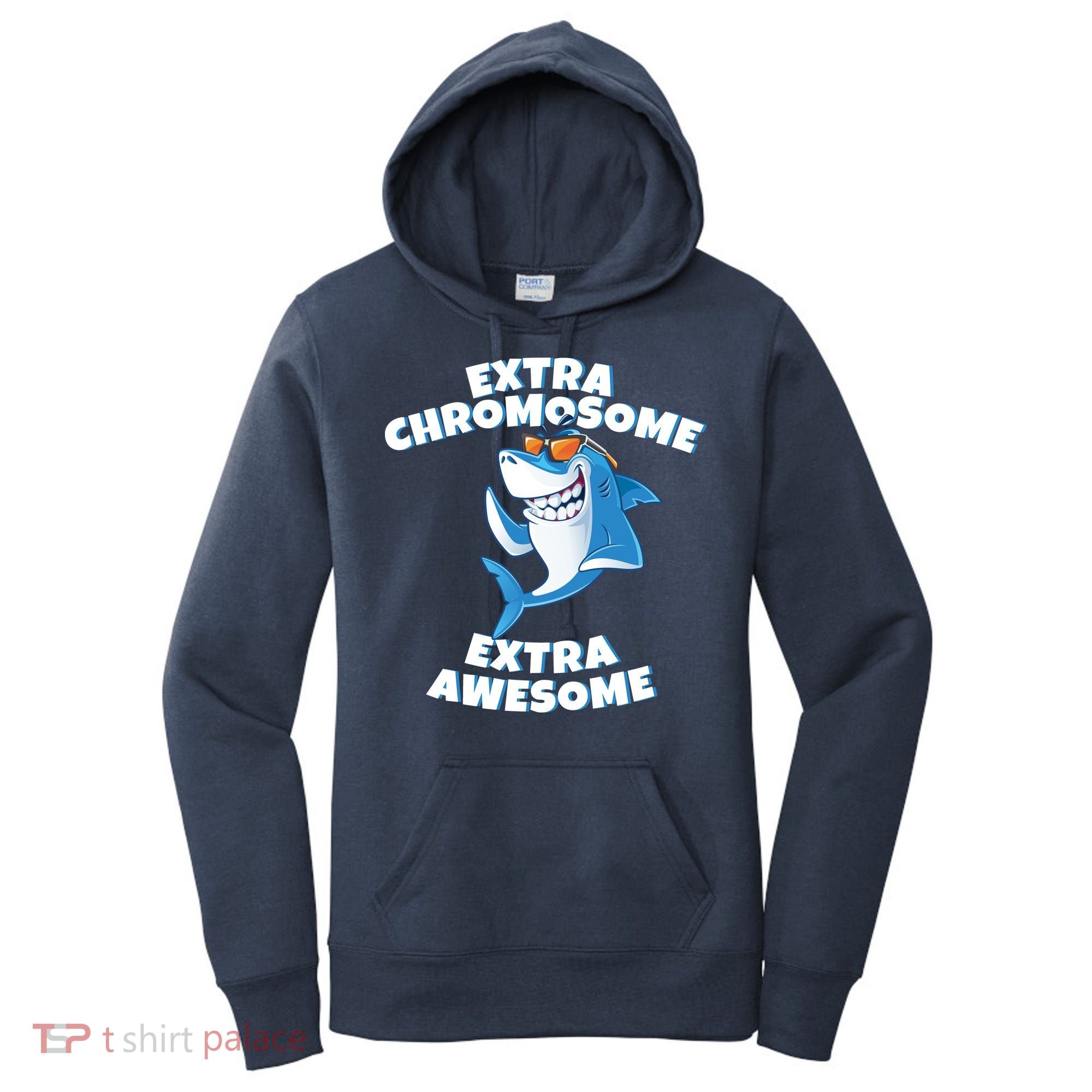 Down Syndrome - Extra Chromosome Shark Women's Hoodie