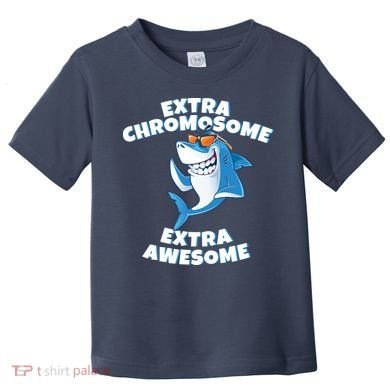 Down Syndrome - Extra Chromosome Shark Toddler T-Shirt
