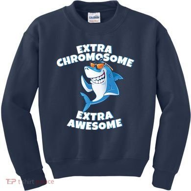 Down Syndrome - Extra Chromosome Shark Kids Sweatshirt