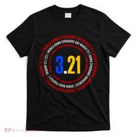 Down Syndrome 3.21 Shield T-Shirt thumb 0
