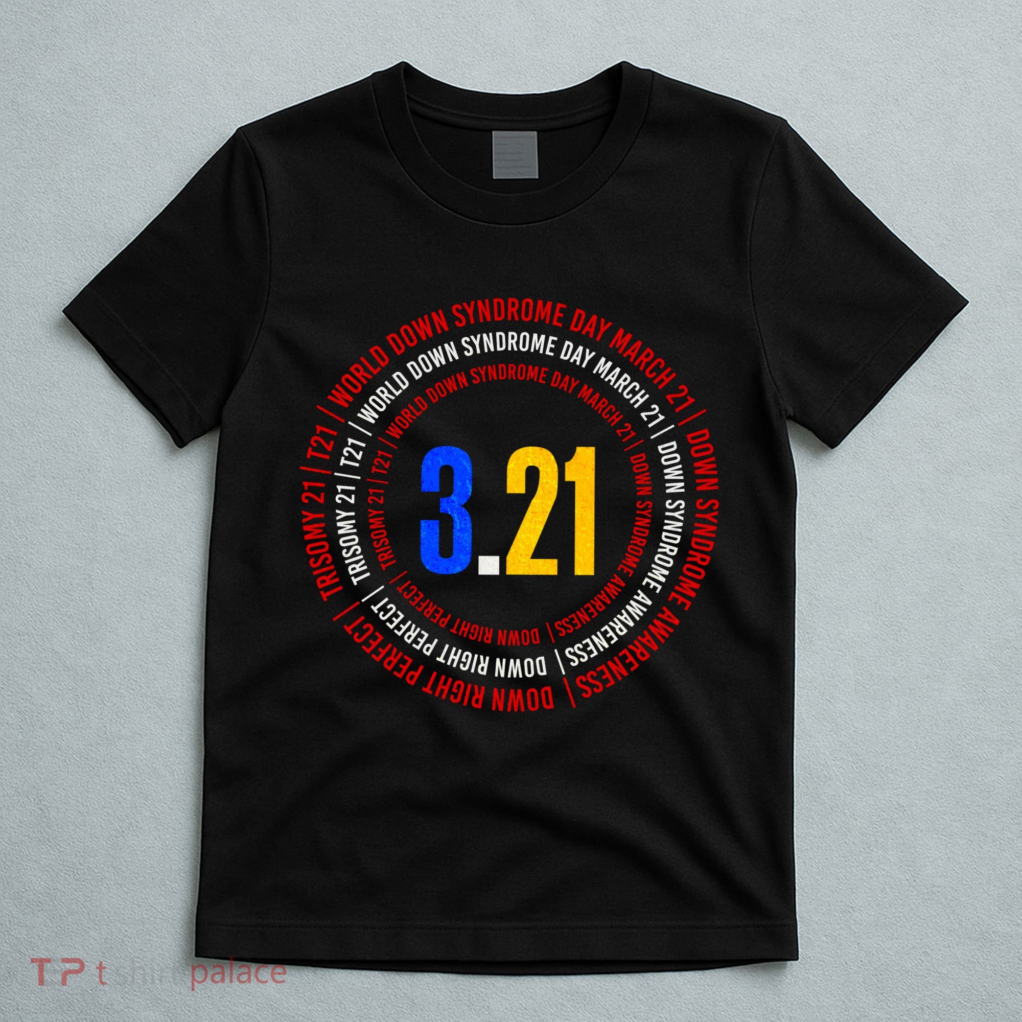 Down Syndrome 3.21 Shield T-Shirt