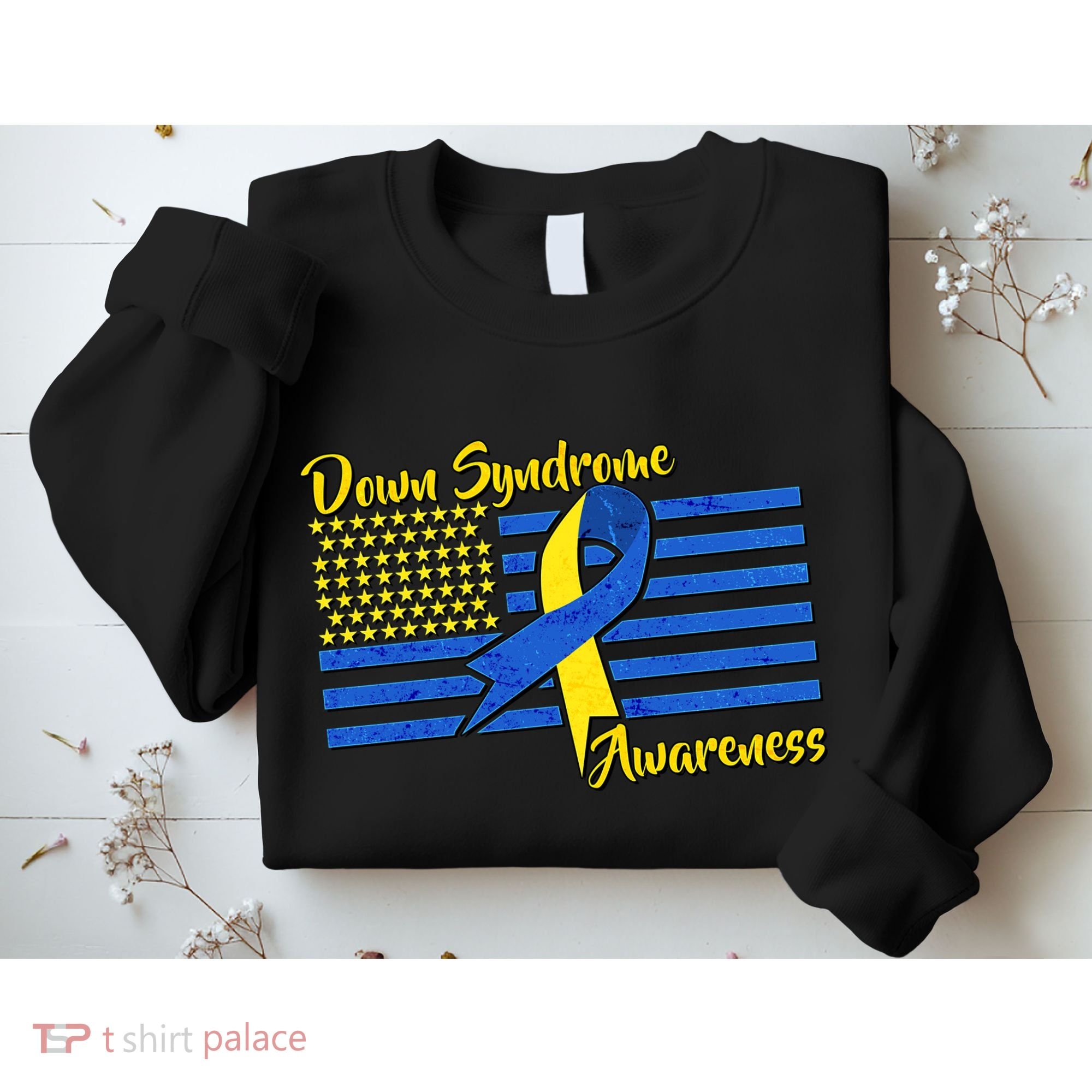 Down Syndrome American Flag Sweatshirt