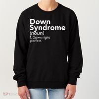 Down Syndrome Available Down Right Perfect Women's Sweatshirt thumb 0