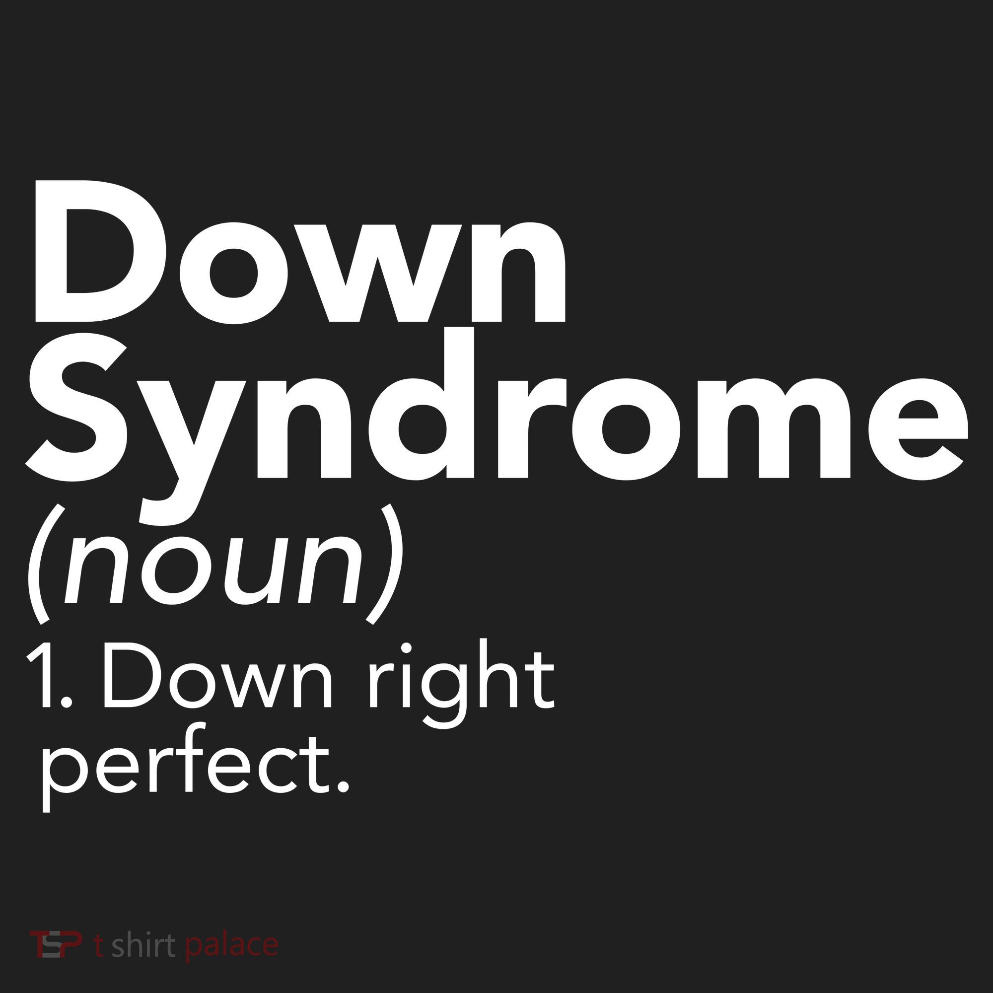 Down Syndrome Available Down Right Perfect Women's Sweatshirt