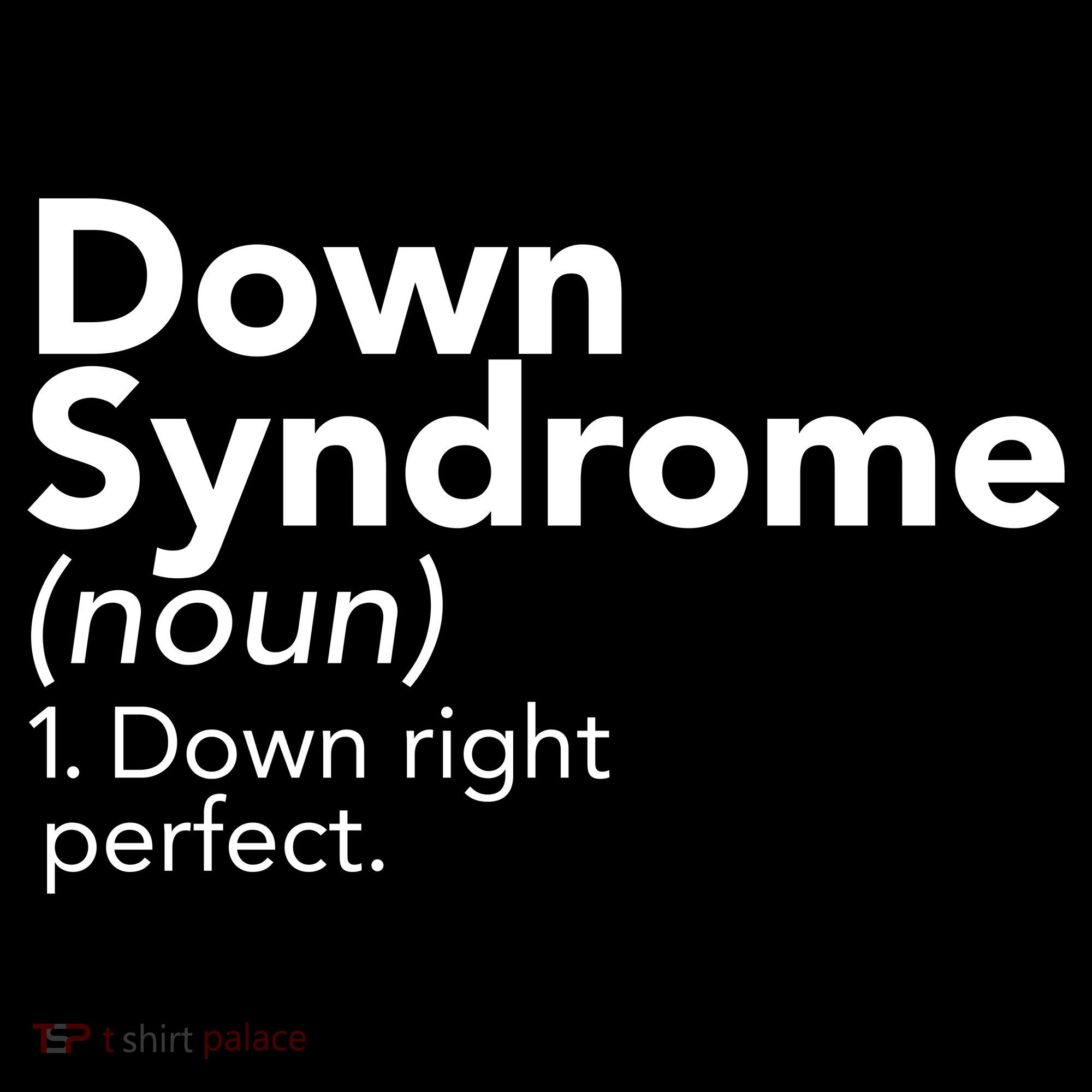 Down Syndrome Available Down Right Perfect Doggie Tank
