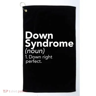 Down Syndrome Available Down Right Perfect Golf Towel