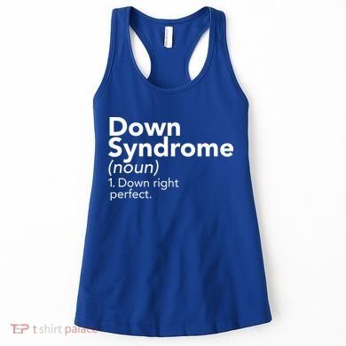 Down Syndrome Available Down Right Perfect Women's Tank Top