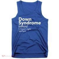 Down Syndrome Available Down Right Perfect Tank Top thumb 0